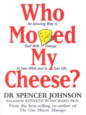 cover image of Who moved my cheese?